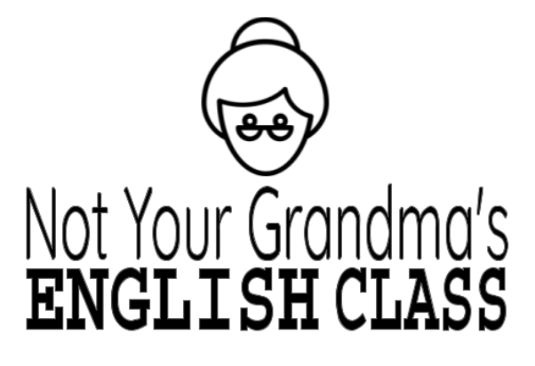 Not Your Grandma's English Class